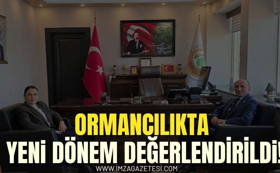 Ormancılıkta Yeni Dönem Değerlendirildi