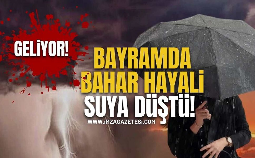 Bayramda Bahar Hayali Suya Düştü! Hem Yağmur Hem Kar Geliyor!