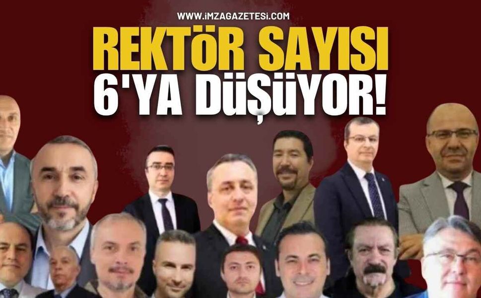 Zonguldak BEUN Rektör Adayı 6'ya düşüyor!