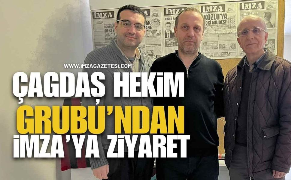 Zonguldak Çağdaş Hekim Grubu'ndan İmza Gazetesi'ne Ziyaret...