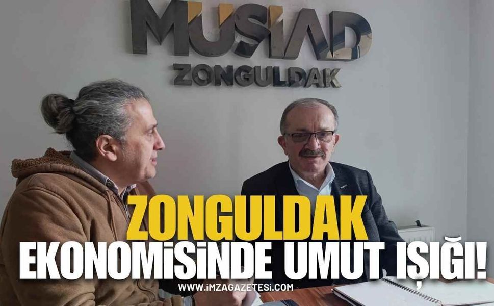 Zonguldak Ekonomisinde Umut Işığı... Yatırımlar ve Üretim Kapıları Açılıyor