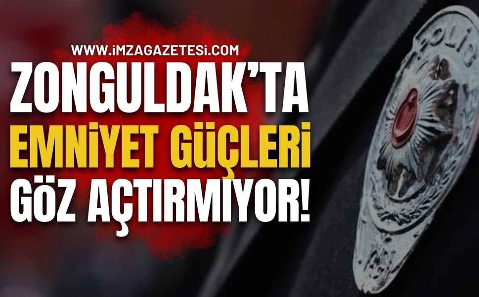 Zonguldak’ta Güvenlik Güçleri Taktir Topluyor!