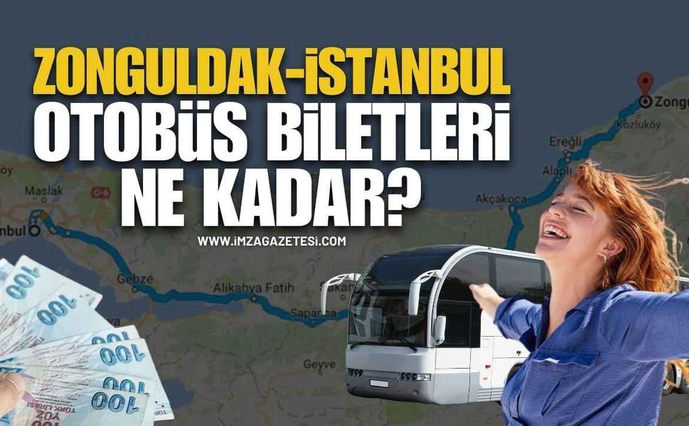 Zonguldak İstanbul Otobüs Bileti Ne Kadar?