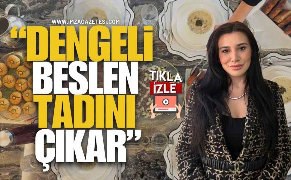 Zonguldaklı Diyetisyen Güneş’ten Bayram Uyarısı: "Dengeli Beslen, Tadını Çıkar!"