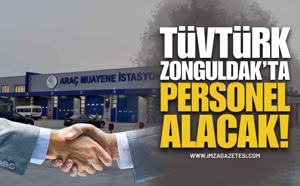 Zonguldak’ta İş Arayanlara Müjde: TÜVTÜRK Personel Alımı