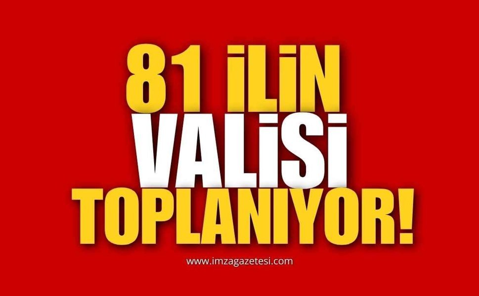 81 İlin Valileriyle Güvenlik Zirvesi
