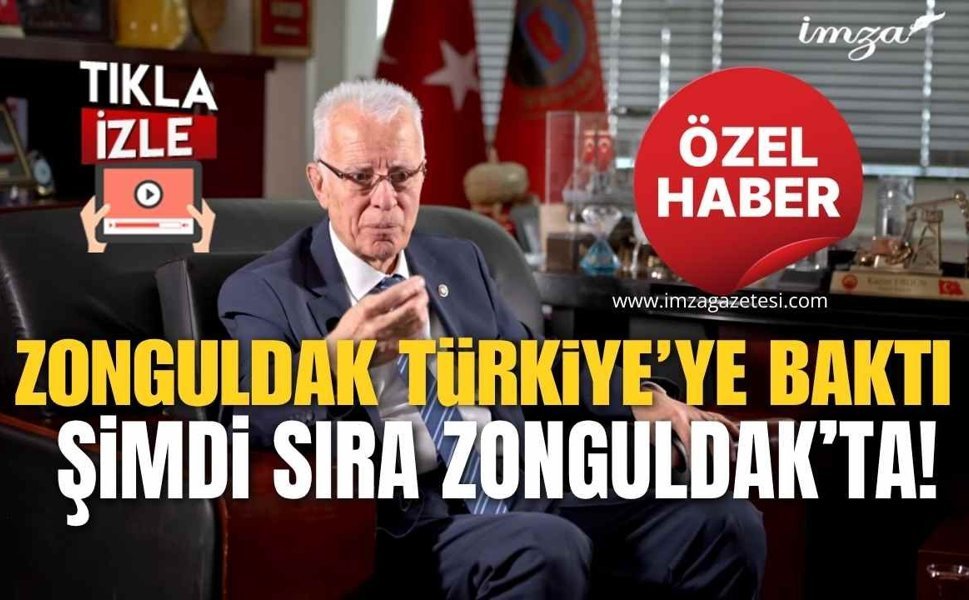 "Zonguldak Türkiye'ye Baktı, Şimdi Sıra Zonguldak'ta!"