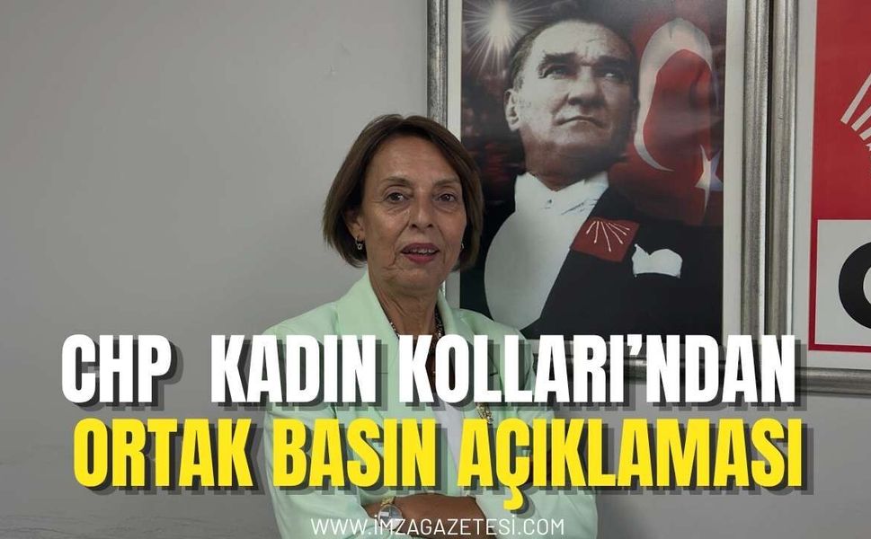 CHP Kadın Kolları’ndan Ortak Basın Açıklaması