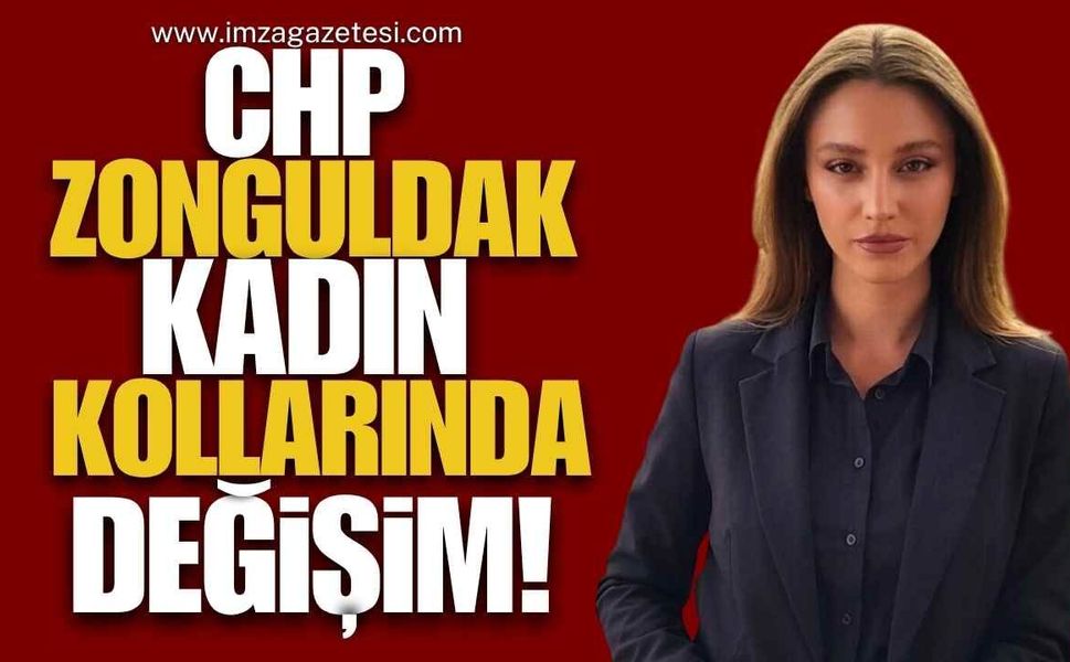 CHP Zonguldak Kadın Kollarında Görev Değişimi!
