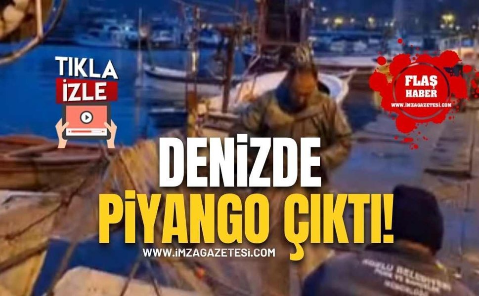 Denizden Piyango Çıktı!