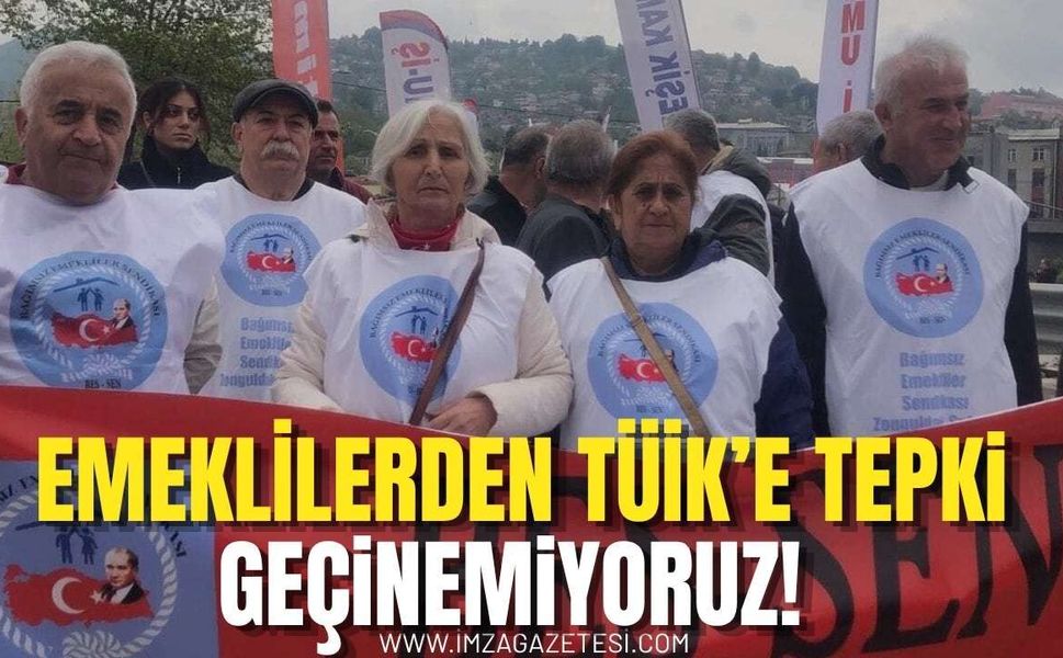 Bağımsız Emekliler Sendikası’ndan TÜİK Verilerine Sert Tepki!