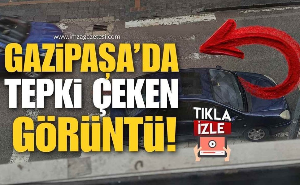 Gazipaşa'da Tepki Çeken Görüntü!