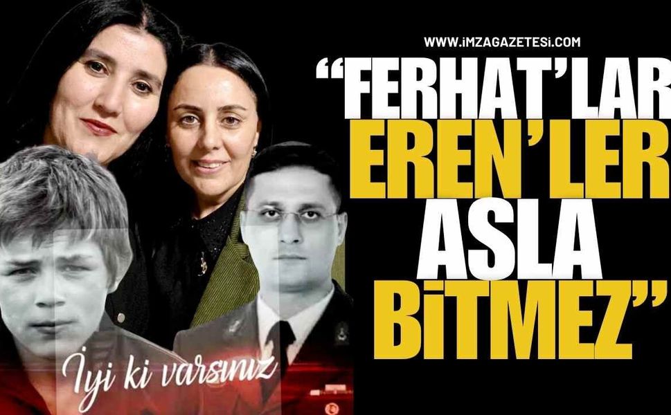 İçişleri Bakanlığı Müşaviri Hatice Atan’dan Şehit Ailesine Vefa Ziyareti: "Ferhat’lar, Eren’ler Asla Bitmez"