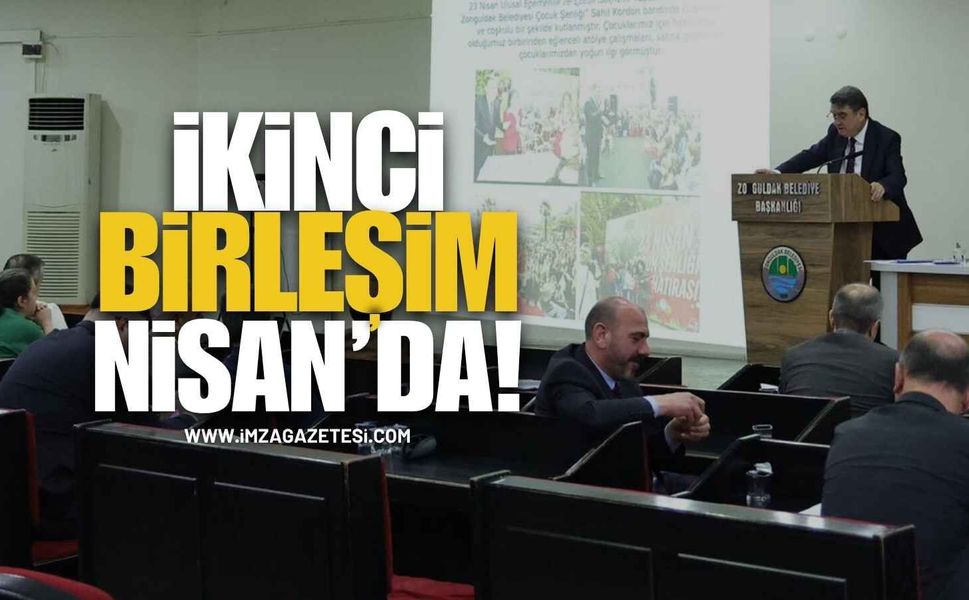 İkinci Birleşim 7 Nisan'da Gerçekleştirilecek