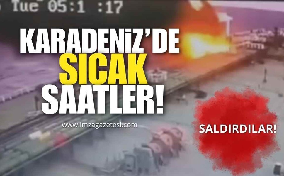 Karadeniz’de Sıcak Saatler! Saldırdırlar!