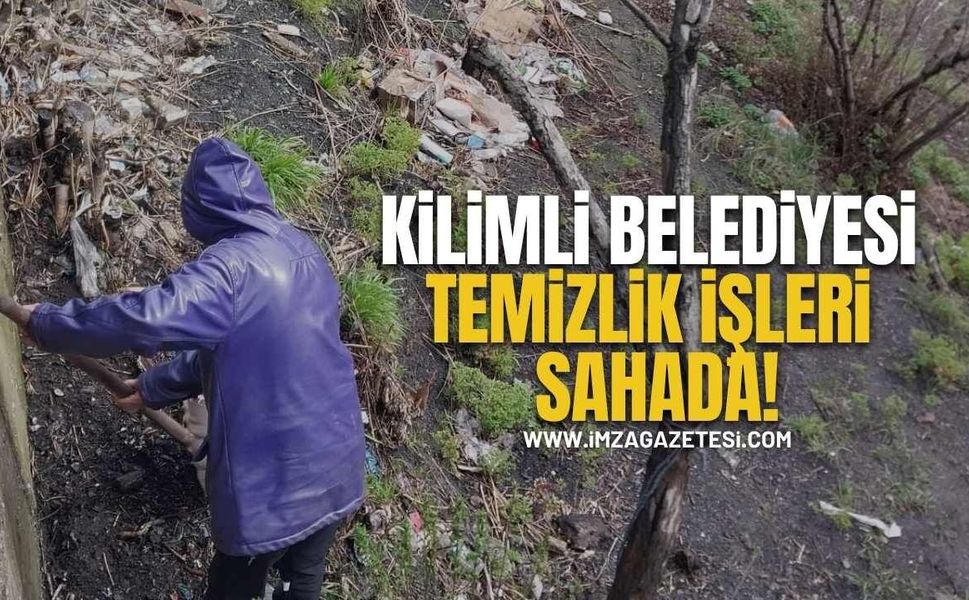 Kilimli Belediyesi temizlik işleri sahada!