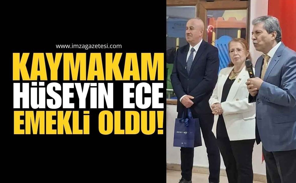Kozlu Kaymakamı Hüseyin Ece Emekli Oldu