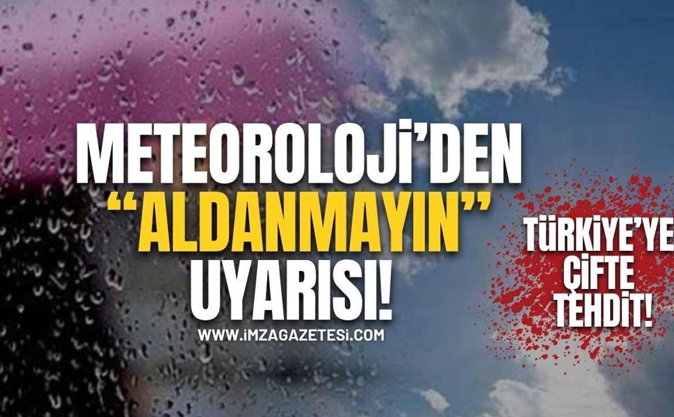 Türkiye’ye Çifte Tehdit! Meteoroloji'den Güneşe Aldanmayın Uyarısı!