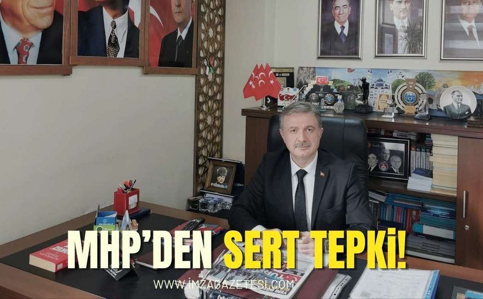 MHP’den Deniz Yavuzyılmaz’a Tepki!