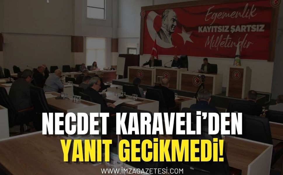 Necdet Karaveli'den Yanıt Gecikmedi!