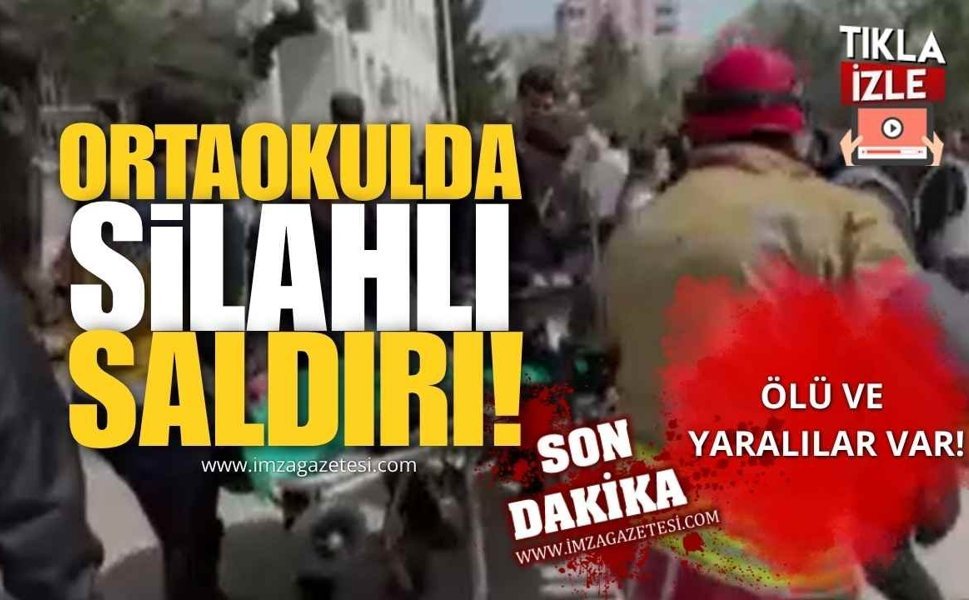Ortaokulda Silahlı Saldırı! Ölü ve Yaralılar Var!
