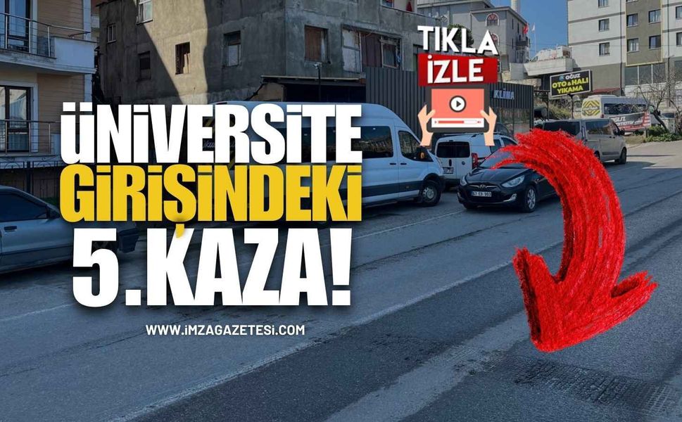 Üniversite Girişindeki 5. Kaza! Can Kaybı Mı Bekleniyor? Hız Kesici Konulsun!