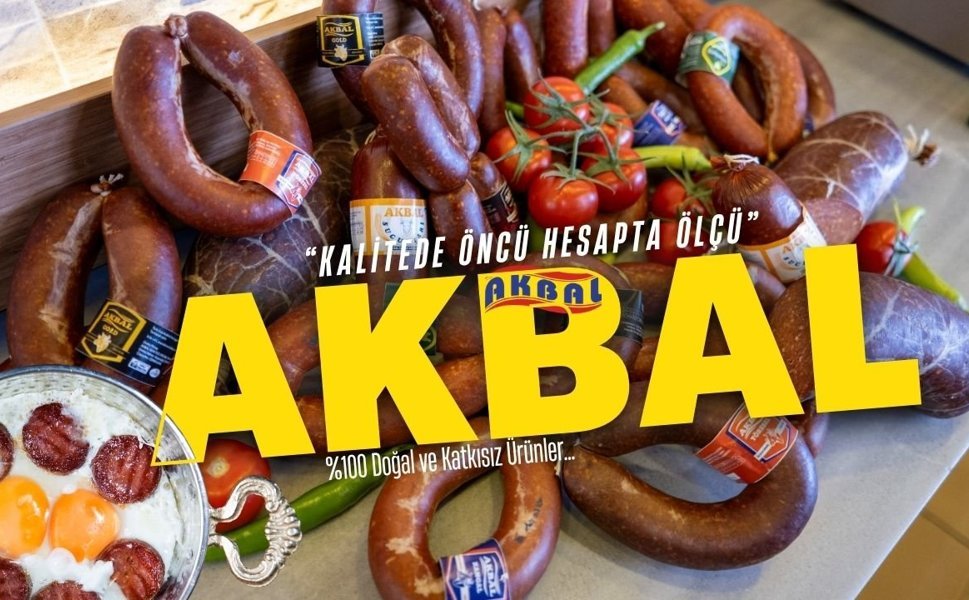 Akbal; Sucukta da Kalitede Öncü, Hesapta Ölçü...