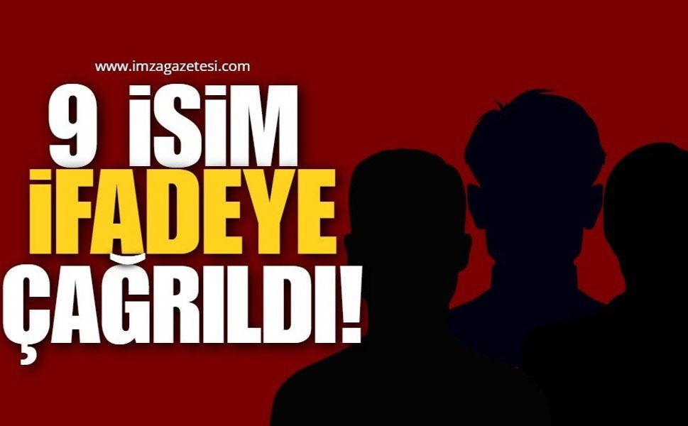 Zonguldak’ta Siyasi Gerginlik! 9 İsim İfadeye Çağrıldı!