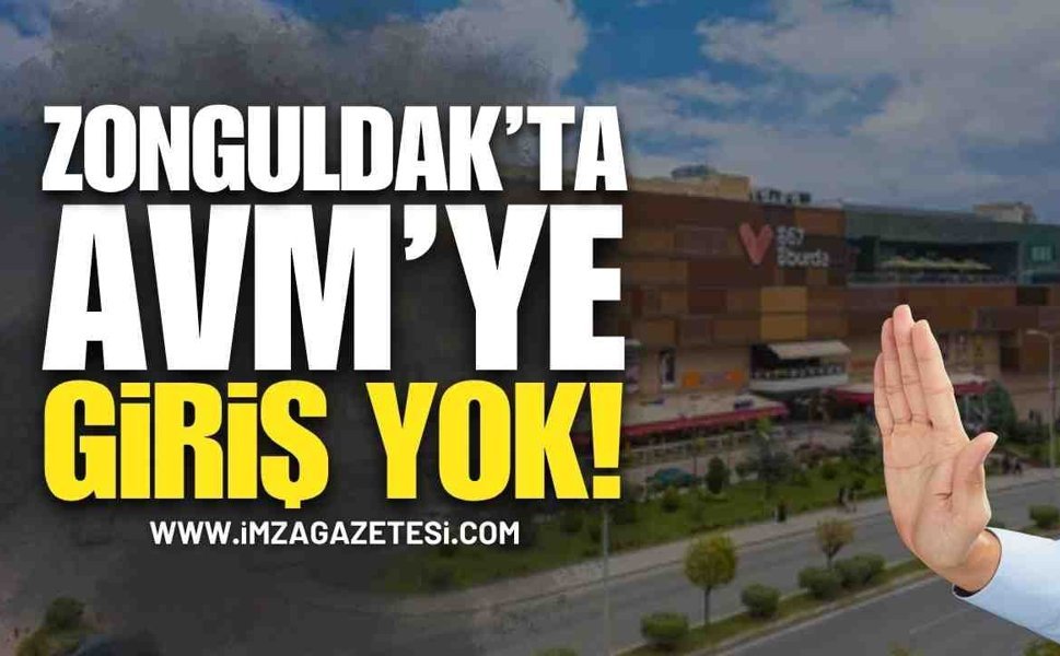 Zonguldak Esas 67 Burda AVM'de Araç Girişi Yok!