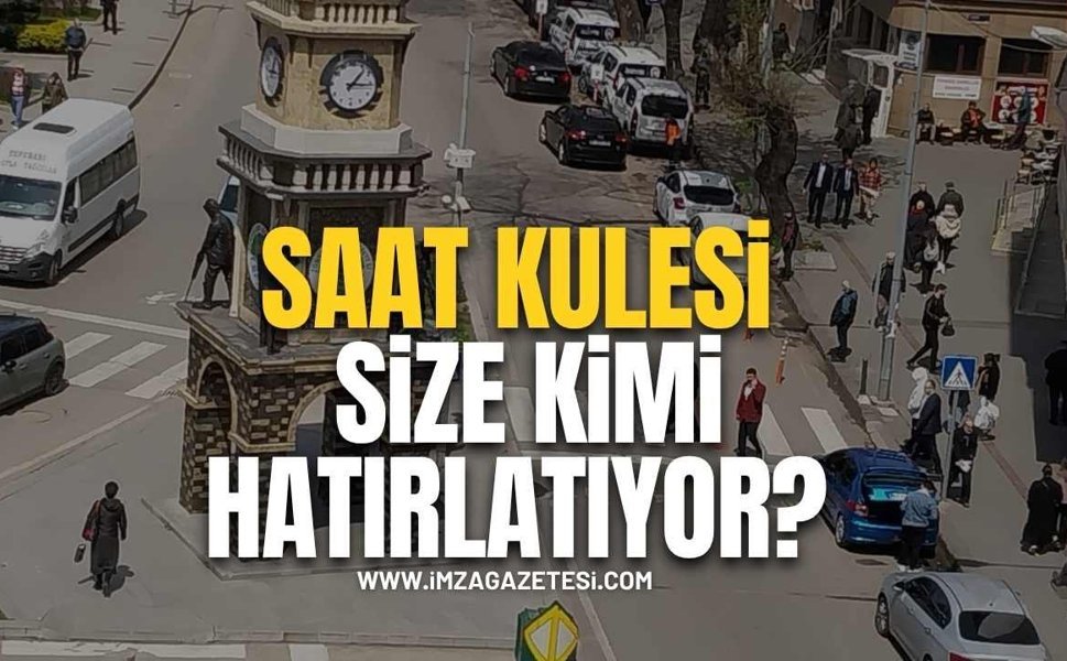 Saat kulesi size kimi hatırlıyor?