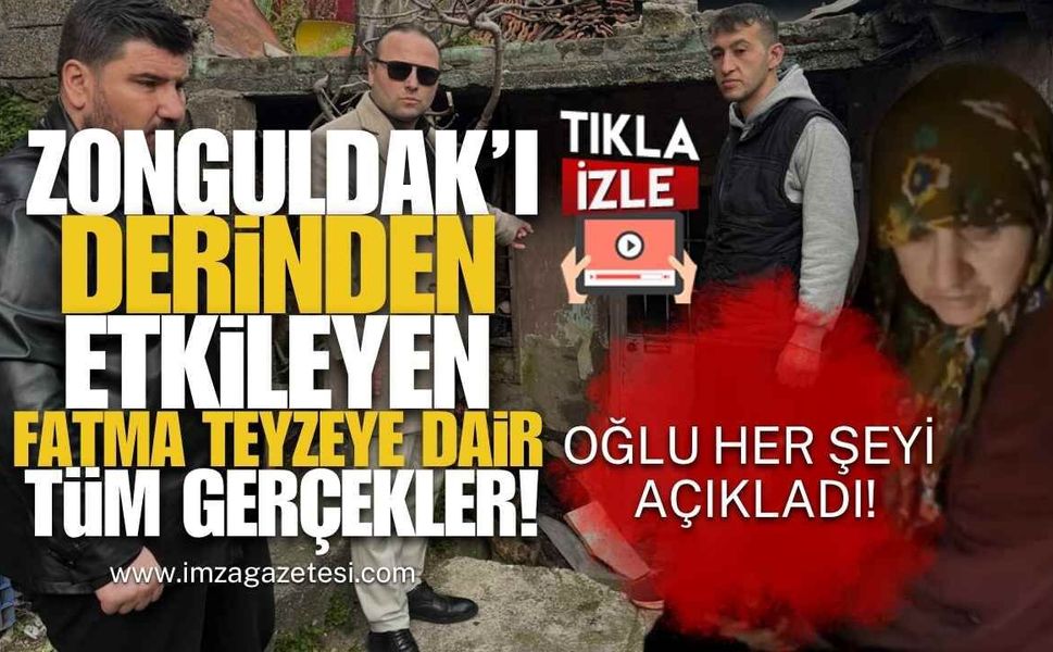 Zonguldak'ı Derinden Etkileyen Fatma Teyze’nin Evine Dair Tüm Gerçekler!