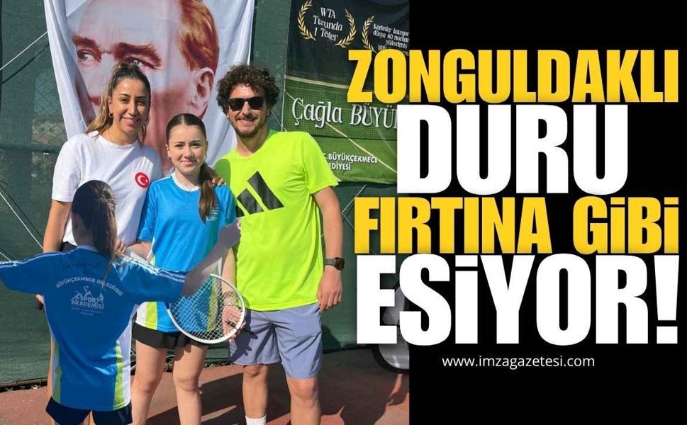 Zonguldaklı Duru Sarıoğlu, Tenis Kortlarında Fırtına Gibi Esiyor!