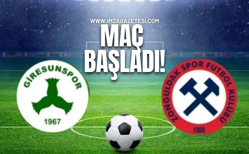 Zonguldakspor Giresunspor maçı başladı