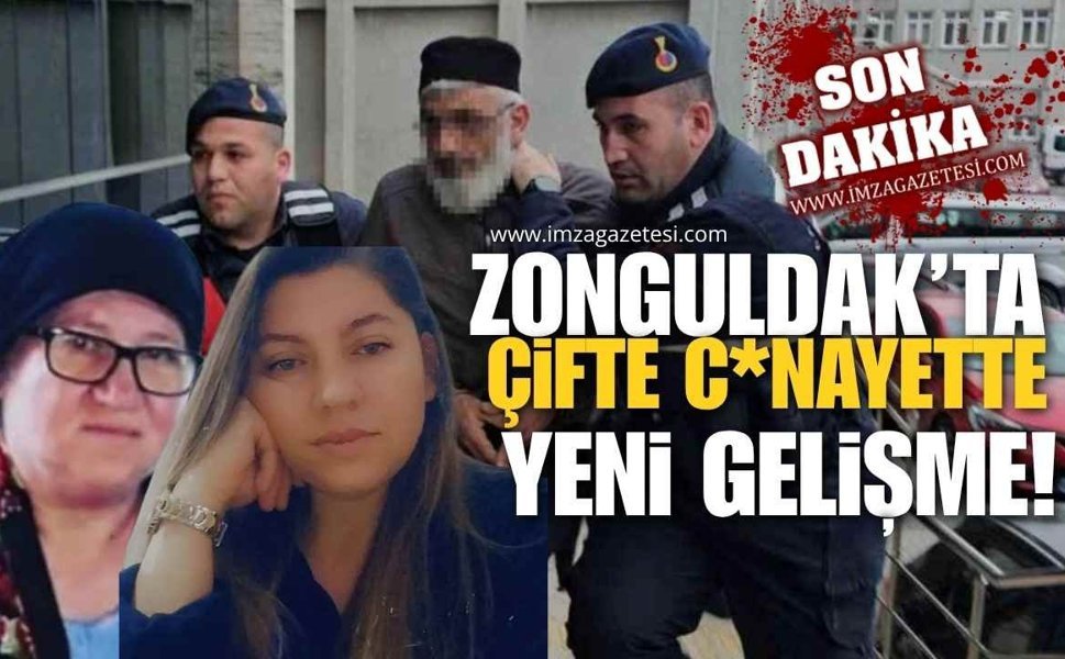 Zonguldak'ta Çifte C*nayet Davasında Yeni Gelişme!