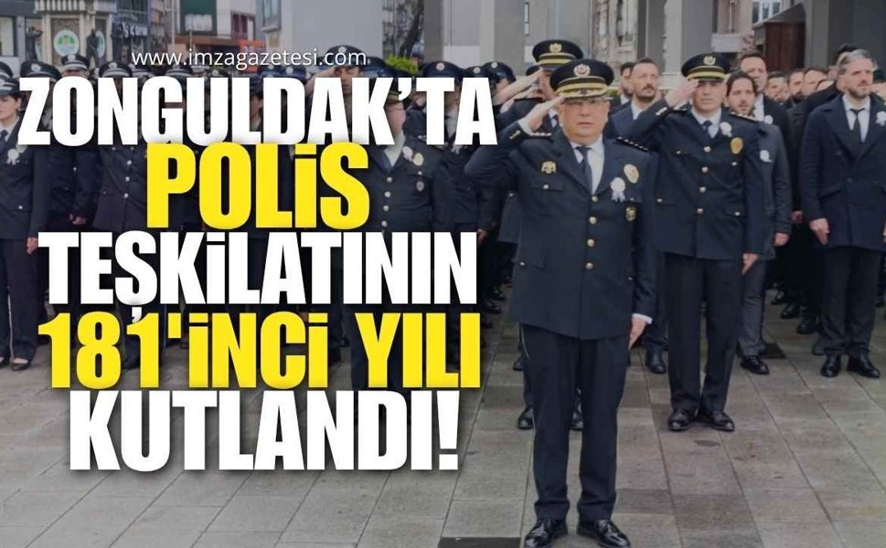 Zonguldak’ta Polis Teşkilatının 181’inci Yılı Coşkuyla Kutlandı