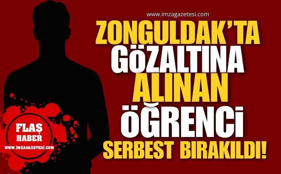 Zonguldak'ta "Saldırı" Mesajı Paylaştığı İçin Gözaltına Alınan Öğrenci Serbest Bırakıldı!