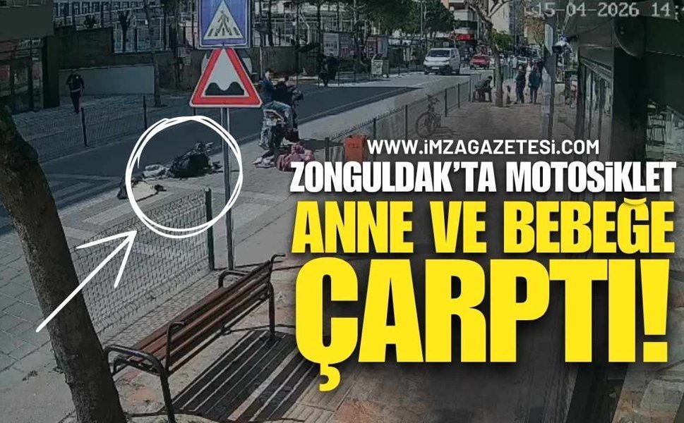 Zonguldak'ta Yaya Geçidinde Anne ve Bebeğine Motosiklet Çarptı!