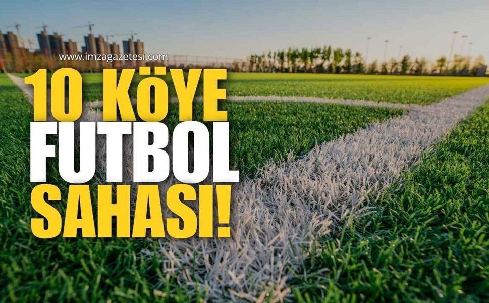 10 Köye Futbol Sahası!