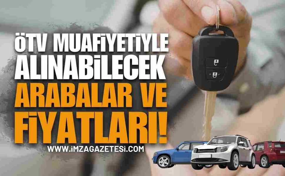 2026 Nisan ÖTV'siz Engelli Araç Fiyat Listesi Belli Oldu: Hangi Model Ne Kadar? (TOGG, Fiat, Renault)