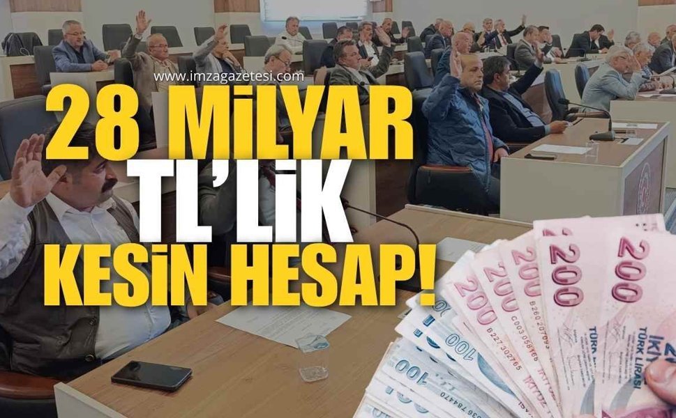 2,8 Milyar TL’lik Kesin Hesap!