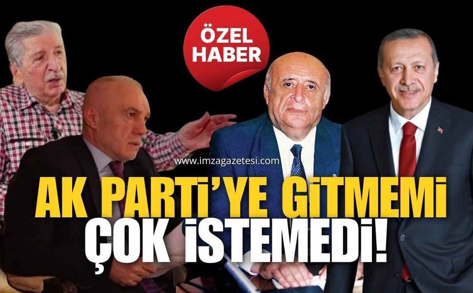 AK Parti’ye Gitmemi Çok İstemedi, Sakına Da Gitme Demedi!