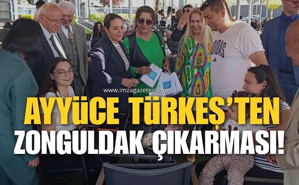 Alparslan Türkeş'in Kızı, İYİ Parti Genel Başkan Yardımcısı Ayyüce Türkeş Taş’tan Zonguldak ve Ereğli’ye Çıkarma!