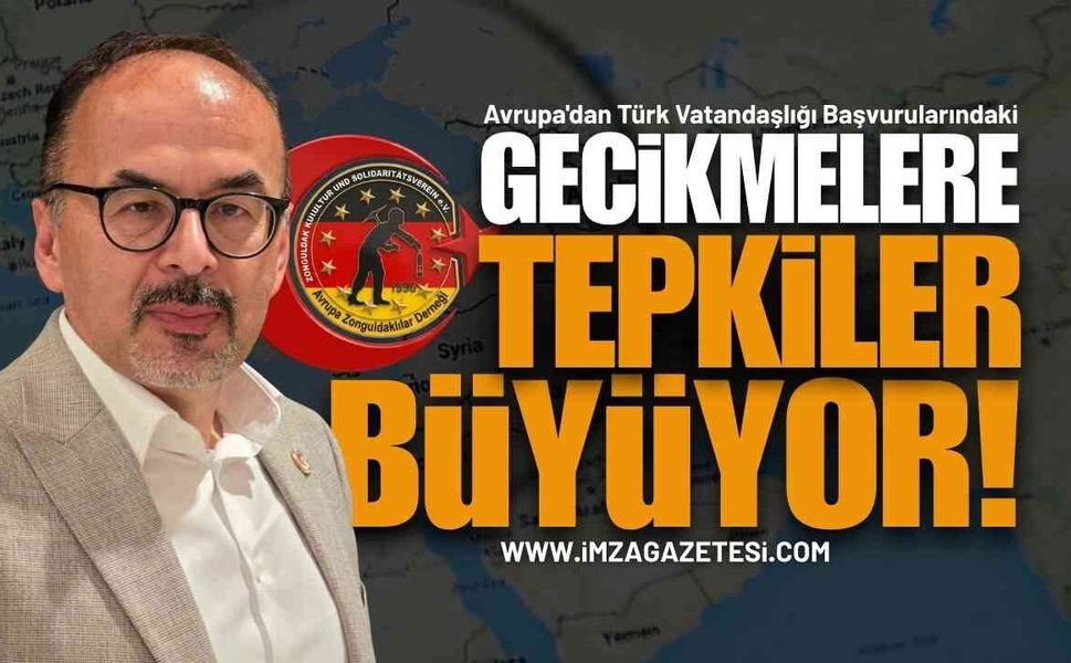 Avrupa'dan Türk Vatandaşlığı Başvurularındaki Gecikmelere Tepkiler Büyüyor