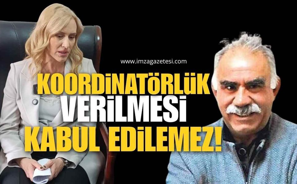 Öcalan’a Koordinatörlük Verilmesi Kabul Edilemez!