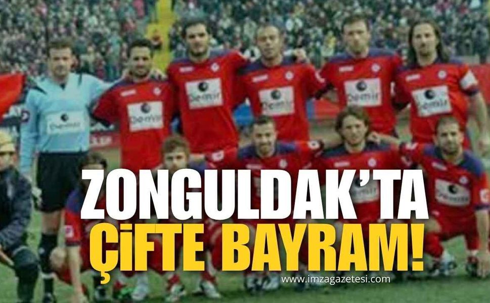 Zonguldak’ta 19 Mayıs’ta Çifte Bayram!