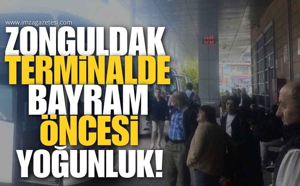 Zonguldak’ta Kurban Bayramı Öncesi Terminalde Yoğunluk Başladı