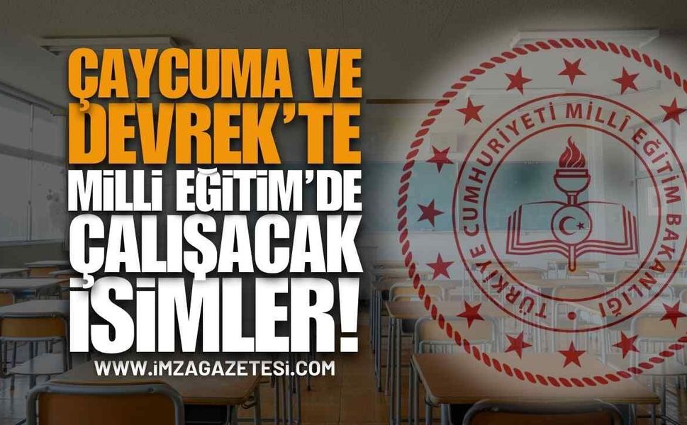Çaycuma ve Devrek Milli Eğitim İUP Kura Sonuçları Açıklandı! İsimler Belli Oldu