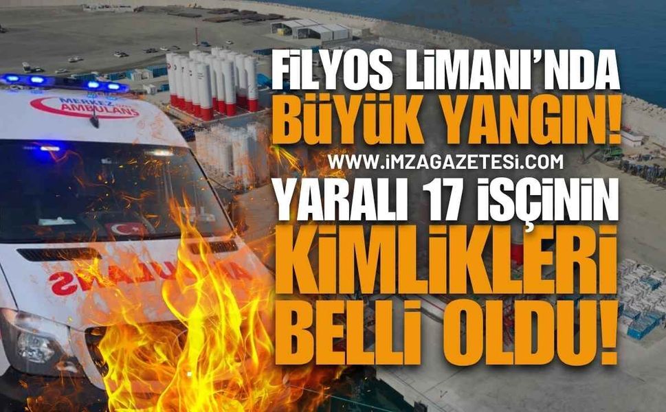 Filyos Limanı'nda Korkutan Yangın! 17 İşçi Hastanelik Oldu, Kimlikleri Belli Oldu