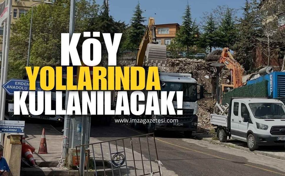 Hafriyat Köy Yollarında Kullanılacak!
