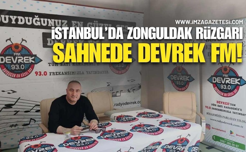 İstanbul’da Zonguldak Rüzgarı, Sahnede Devrek FM!